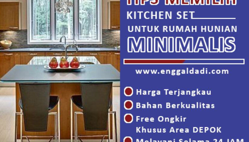 Tips Memilih Kitchen Set Untuk Rumah Minimalis